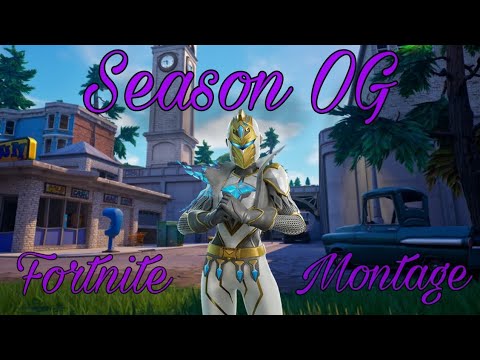 Season OG Montage! (Fortnite - Chapter 4)