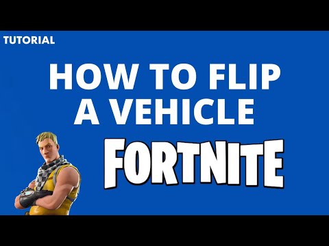 How to flip a vehicle in Fortnite