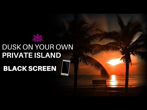 Dusk On Your Own Private Deserted Island 🏝️| Sleep, Study or Meditation | BLACK SCREEN | 8 Hours