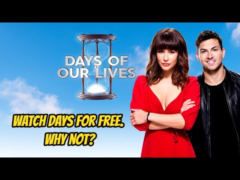 Good news for Days fans: Days of our lives is about to be released for free Days of our lives