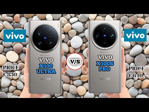 VIVO X100 ULTRA VS VIVO X100S PRO ||