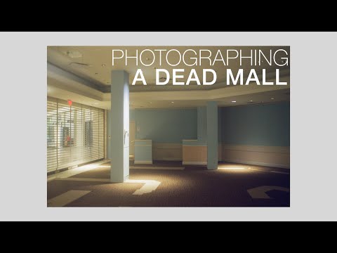 Photographing A Dead Mall