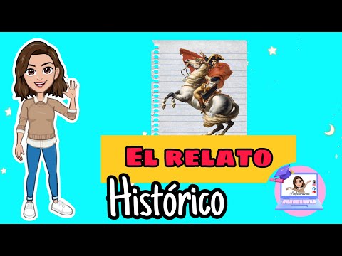 ✅ El Relato Histórico |  Estructura, Función, Características.