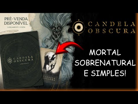 NOVO RPG SOBRENATURAL! - CANDELA OBSCURA