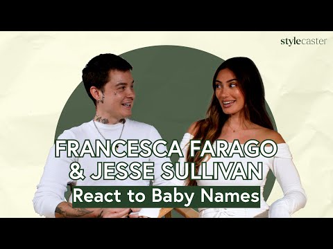 Francesca Farago & Jesse Sullivan React to Baby Names