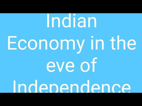 indian economy on the eve of independence