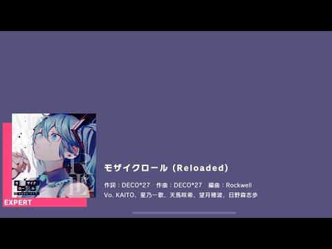 [Project Sekai] Leo/Need- モザイクロール (Mozaik Role) (Reloaded) (Expert 24)