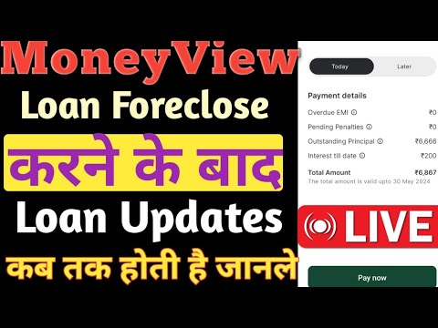 Moneyview Loan Foreclosure Kaise Kare// Moneyview Loan Foreclosure करने के बाद Update कब तक होता है