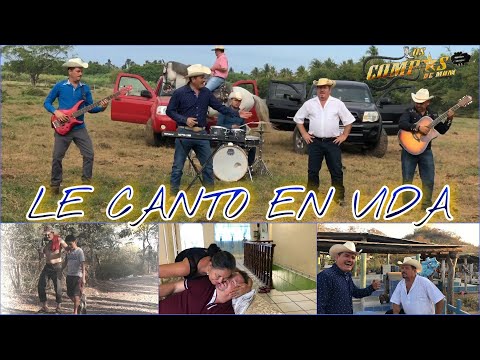 Le Canto En Vida / Los Compas De Moni / Vídeo Oficial 2020