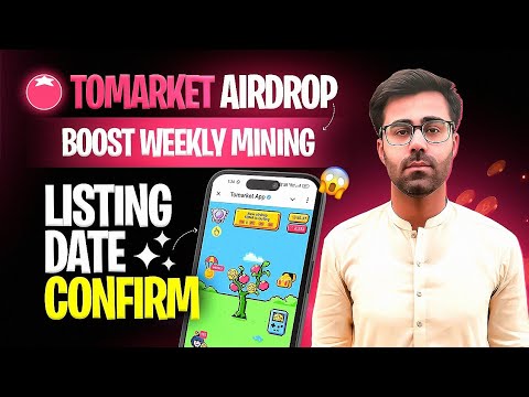 Tomarket Airdrop Boost Weekly Mining || Tomarket Airdrop Listing Date Confirm