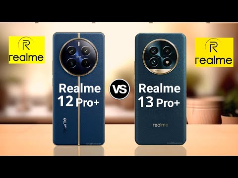 Realme 12 pro+ VS Realme 13 pro+