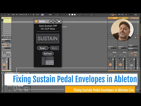 How to fix Sustain Pedal Envelopes in ABLETON LIVE with Max for Live