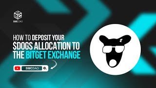 How To Deposit Your $Dogs Allocation To The Bitget Exchange