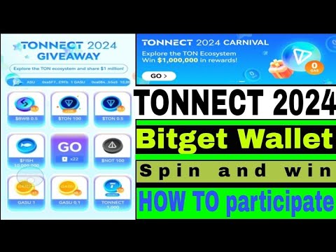 TONNECT 2024 Giveaway || Spin and Win Reward || Bitget Wallet