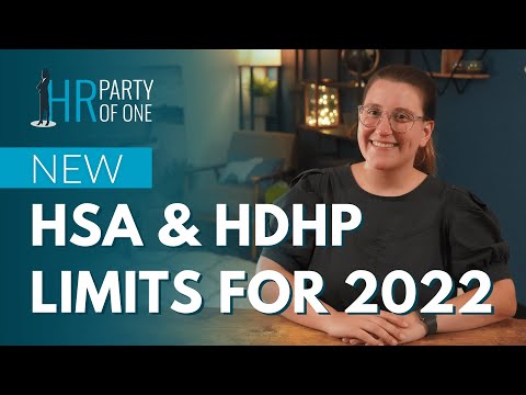 HSA and HDHP Limits for 2022