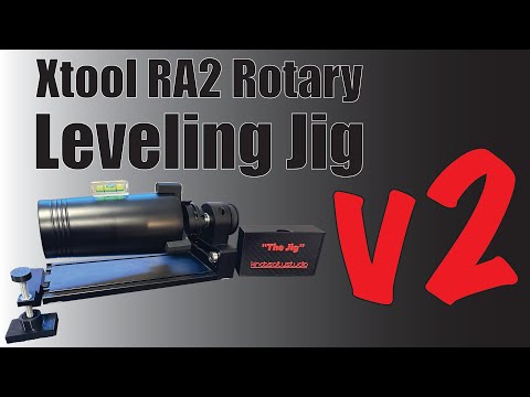 New Version!! Xtool RA2 Rotary Leveling Jig v2