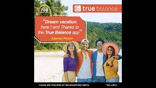 Personal Loan for Travel | Quick Loan | True Balance