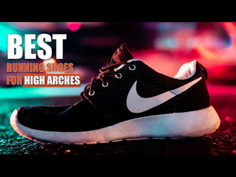 BEST RUNNING SHOES FOR HIGH ARCHES - BEST RUNNING SHOES