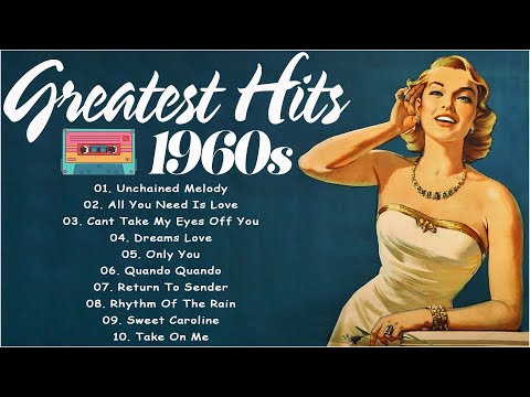 Oldies But Goodies Greatest Hits Of 1950s & 1960s - Music That Bring Back So Many Memories