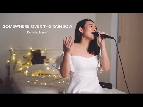 Somewhere Over the Rainbow (Live Cover) - Mild Nawin