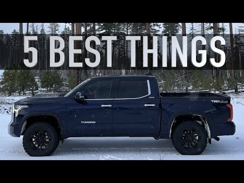 2022 Tundra - 5 Things I Love