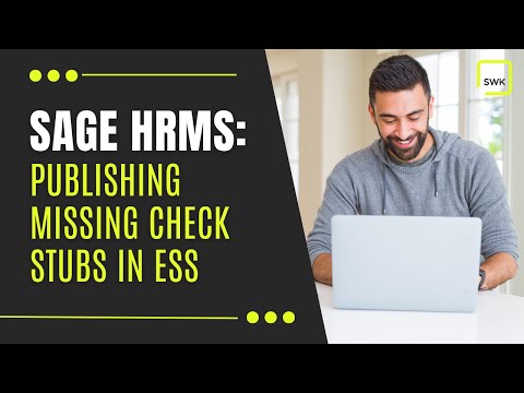 Sage HRMS: Publishing Missing Check Stubs in ESS | How-To Guide