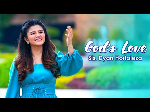 God's Love I Sis. Dyan Hortaleza