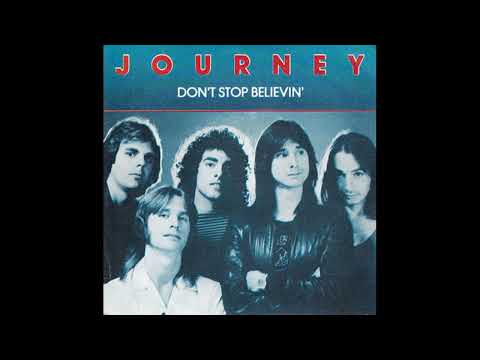 Journey - Don't Stop Believin' - 1981