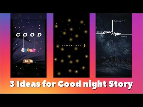 3 creative instagram story ideas for good night story with IG app