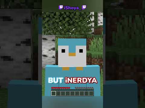 Minecraft, But I'm iNerdya