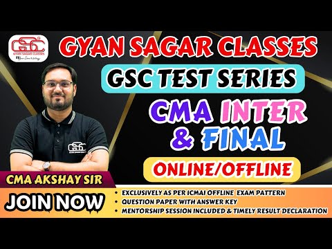 GSC TEST SERIES ANNOUNCEMENT FOR CMA INTER & FINAL | DEC 2024 ATTEMPT | CMA AKSHAY SIR |