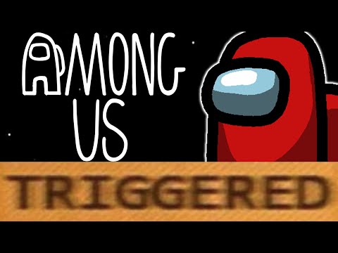 How Among Us TRIGGERS You!