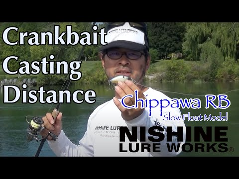 This Crankbait gained  unbelievable casting distance /Chippawa RB - Slow Float/ NISHINE LUREW WORKS