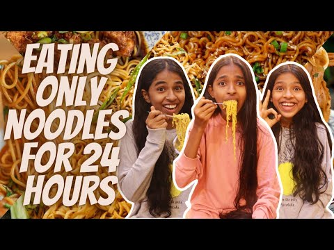 WE ONLY ATE NOODLES🍜 FOR 24 HOURS|THE3SISTERS