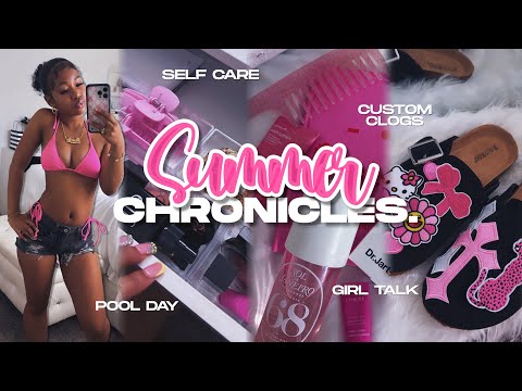 SUMMER CHRONICLES ❀ | pool day, acai, custom clogs, self care night, girl talk