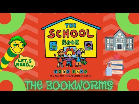 The School Book🎒 - By Todd Parr