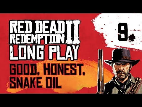 Ep 9 Good, Honest, Snake Oil – Red Dead Redemption 2 Long Play