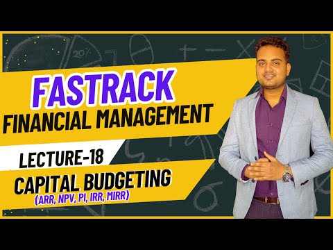 Ca Inter Financial management Fastrack Batch for May 2024 Attempt| Lecture 18| Investment Decision