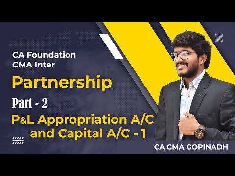 Partnership Part 2 || ACCOUNTS || CA FOUNDATION& CMA INTER || BY CA CMA GOPINADH CHEDE (AIR 23)