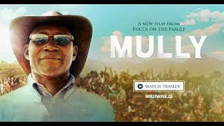 OFFICIAL MULLY MOVIE THEATRICAL TRAILER