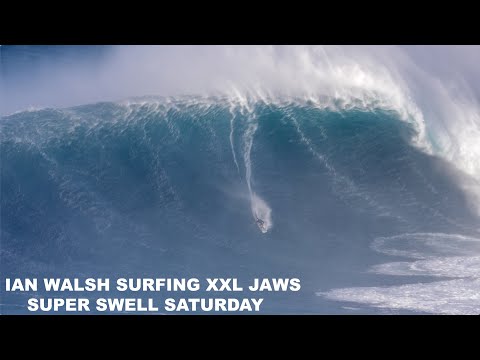 SUPER SWELL SATURDAY IAN WALSH SURFING JAWS XXL!!!