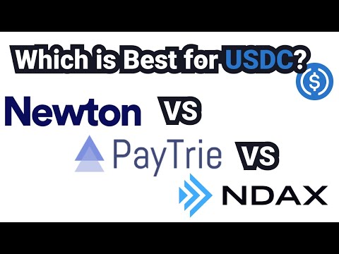 Newton VS PayTrie VS NDAX - Which is best for USDC?