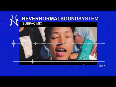 Never Normal Soundsystem x Subpac Presents: ORIGINAL SOUND MEET BODY[Video Mix]