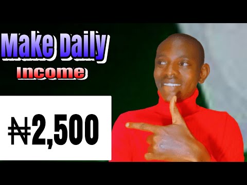 Earn ₦2,500 Daily On This New App (Best Way To Make Money Online) New Update