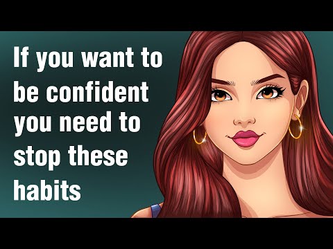 12 Bad Habits That Destroy Your Confidence