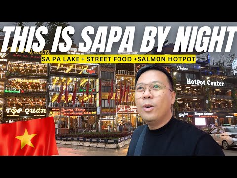 Sapa Vietnam Night Tour EXPERT Guide to Street Food and Salmon Hotpot! Vietnam Vlog 2024