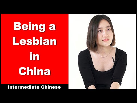 Being a Lesbian in China - Intermediate Chinese - In-depth Chinese interview - Chinese Conversation