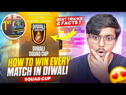 HOW TO WIN EVERY MATCH OF DIWALI SQUAD CUP😳| BEST TRICKS & FACTS🔥FOR DIWALI SQUAD CUP FF