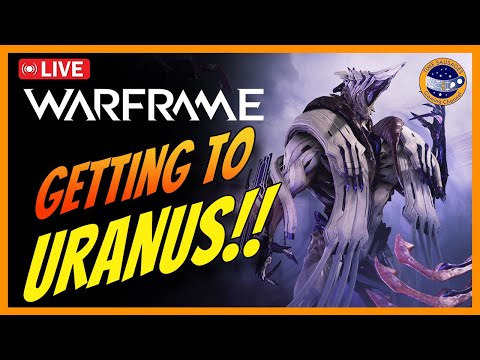 Warframe - I Need Uranus! Natah Quest!