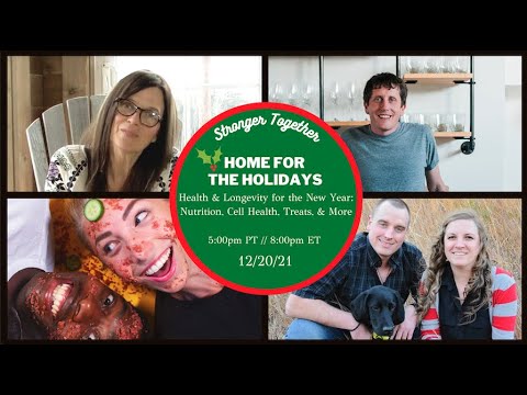 Home for the Holidays: Health & Longevity for the New Year - Nutrition, Cell Health, Treats, & More